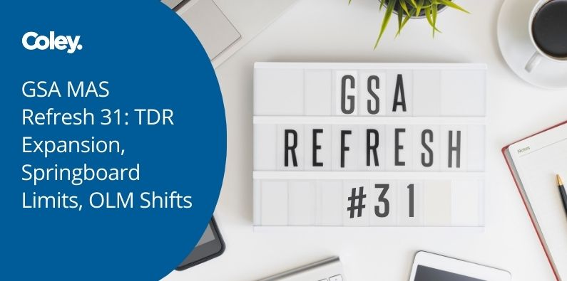 GSA MAS Refresh 31: TDR Expansion, Springboard Limits, OLM Shifts