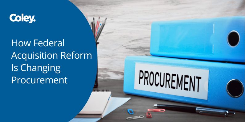 Federal-acquisition-reform-changing-procurement How Federal Acquisition Reform Is Changing Procurement