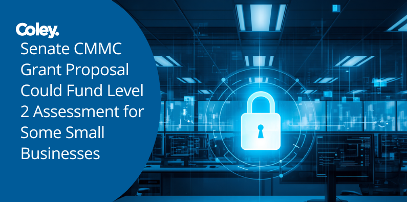 Senate CMMC Grant Proposal Senate CMMC Grant Proposal Could Fund Level 2 Assessment for Some Small Businesses